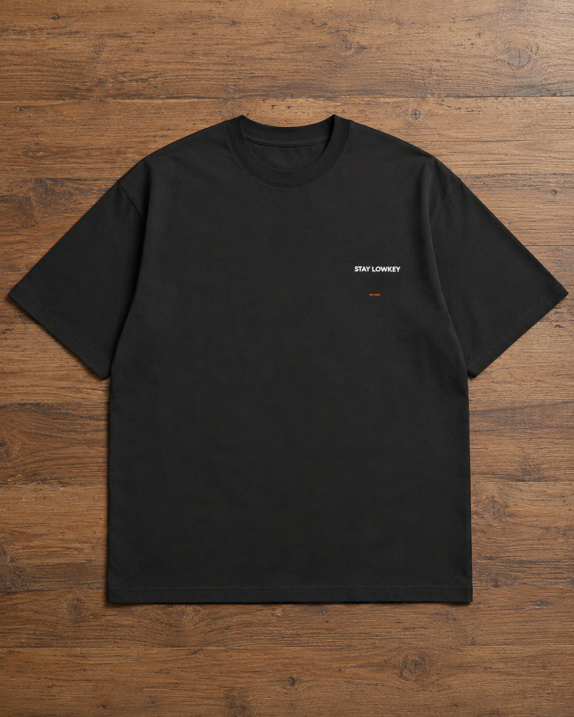 STAY LOWKEY Oversized Tee